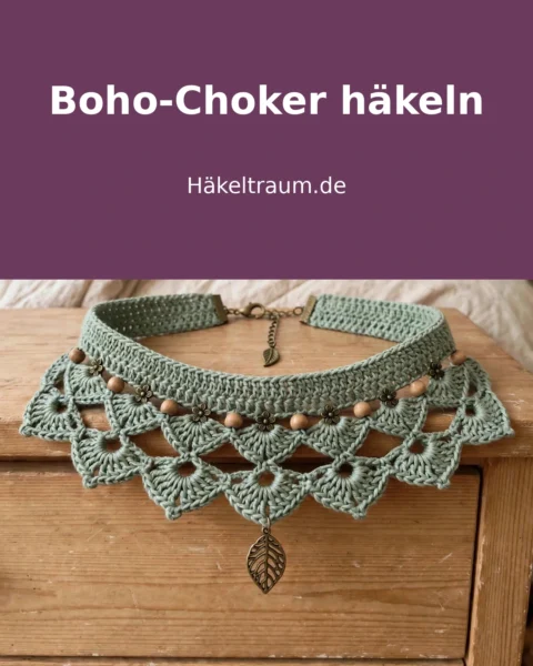 Boho-Spitzenchoker häkeln – Salbeigrün mit Holzperlen